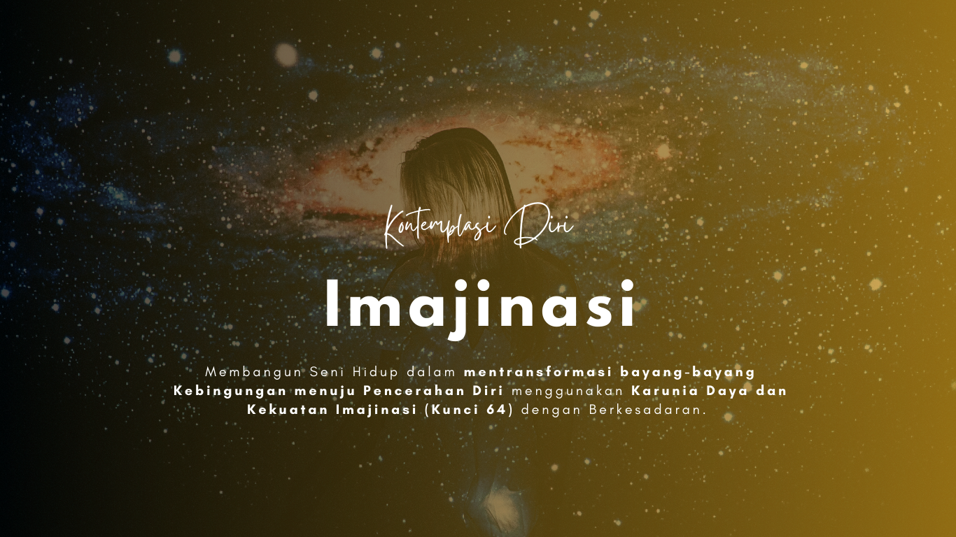 Imajinasi (Gene Key 64)